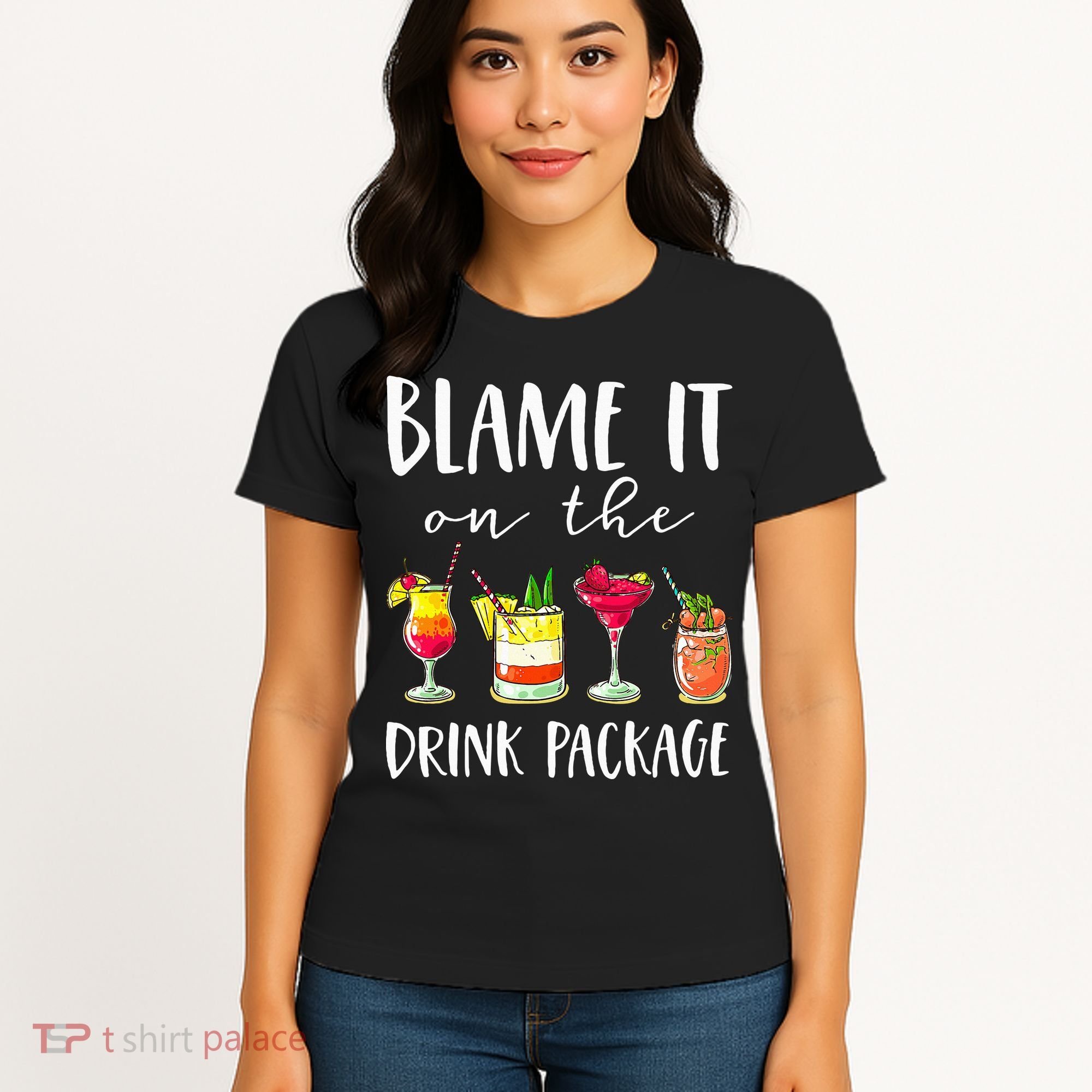 Funny Cruise Gifts Blame It On The Drink Package Women's T-Shirt