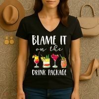 Funny Cruise Gifts Blame It On The Drink Package Women's V-Neck T-Shirt thumb 3