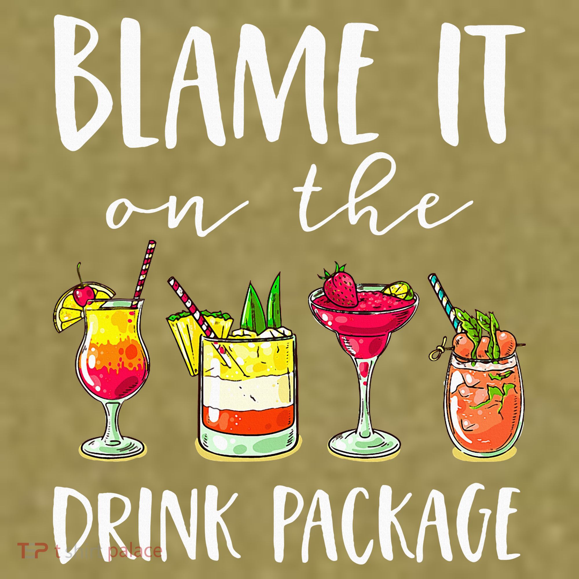 Funny Cruise Gifts Blame It On The Drink Package Garment-Dyed Women's Muscle Tee