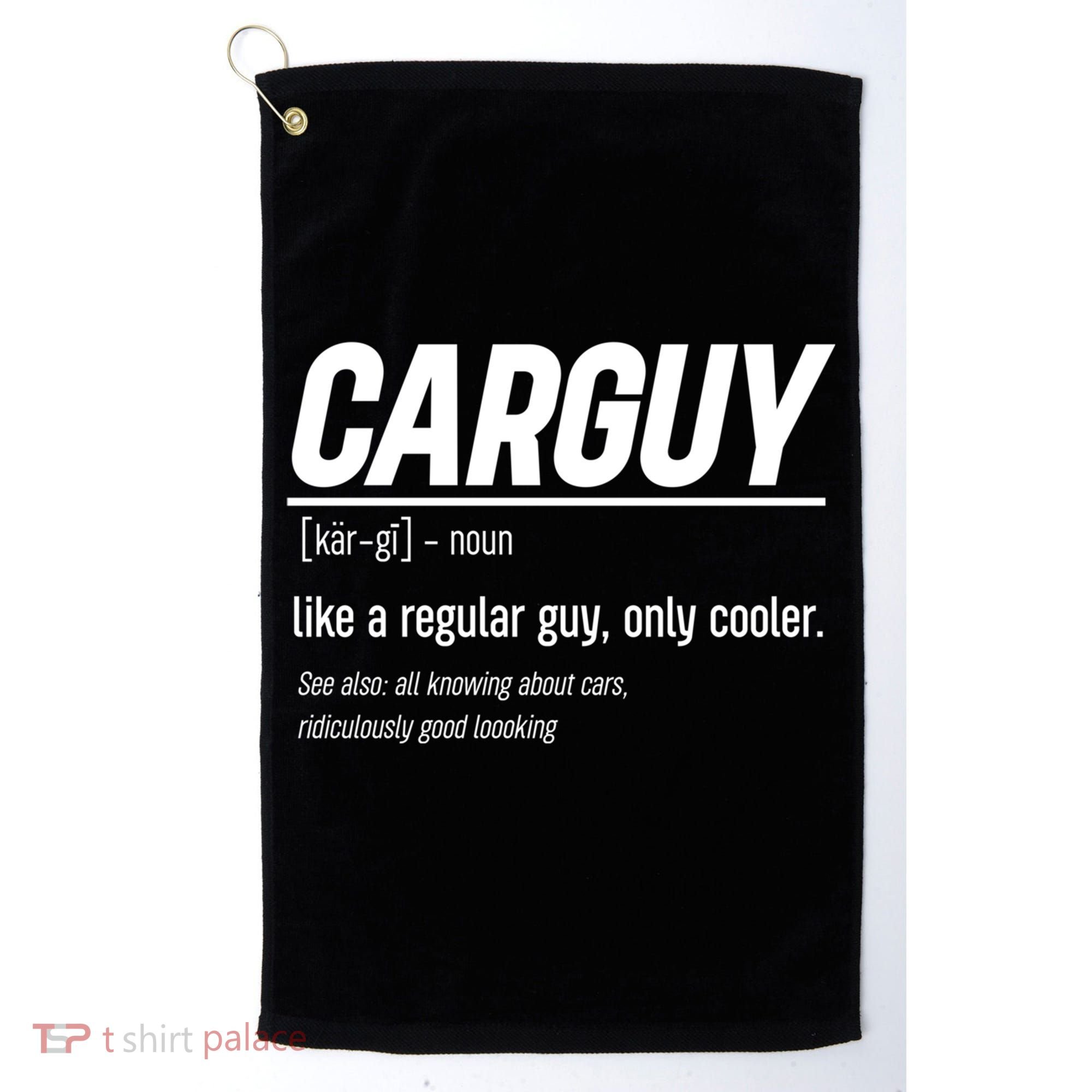 Funny Car Guy Definition Meaningful Gift Golf Towel