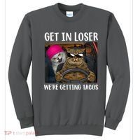 Funny Cats Get In Loser We're Getting Tacos Sweatshirt thumb 0