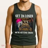 Funny Cats Get In Loser We're Getting Tacos Tank Top thumb 3