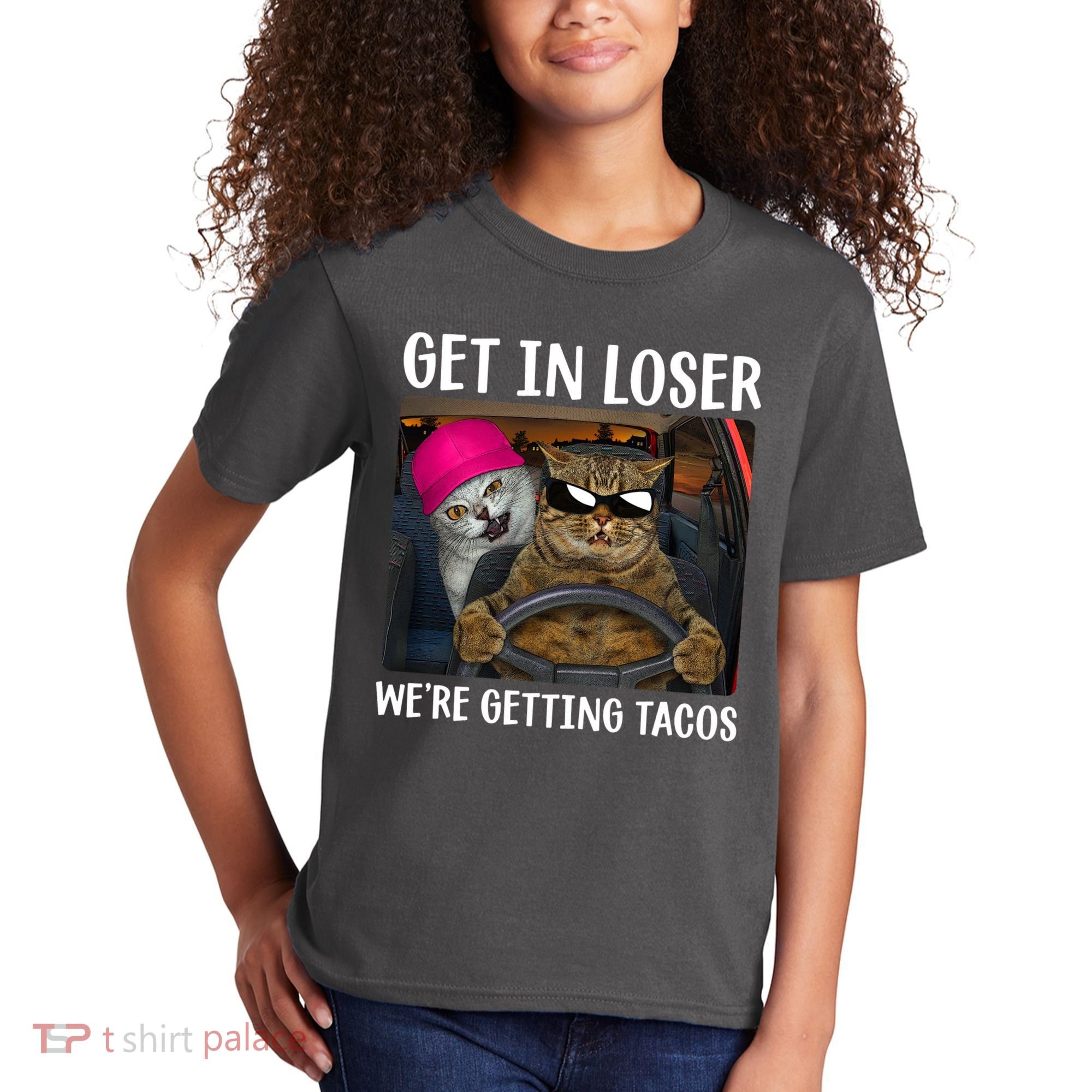 Funny Cats Get In Loser We're Getting Tacos Kids T-Shirt