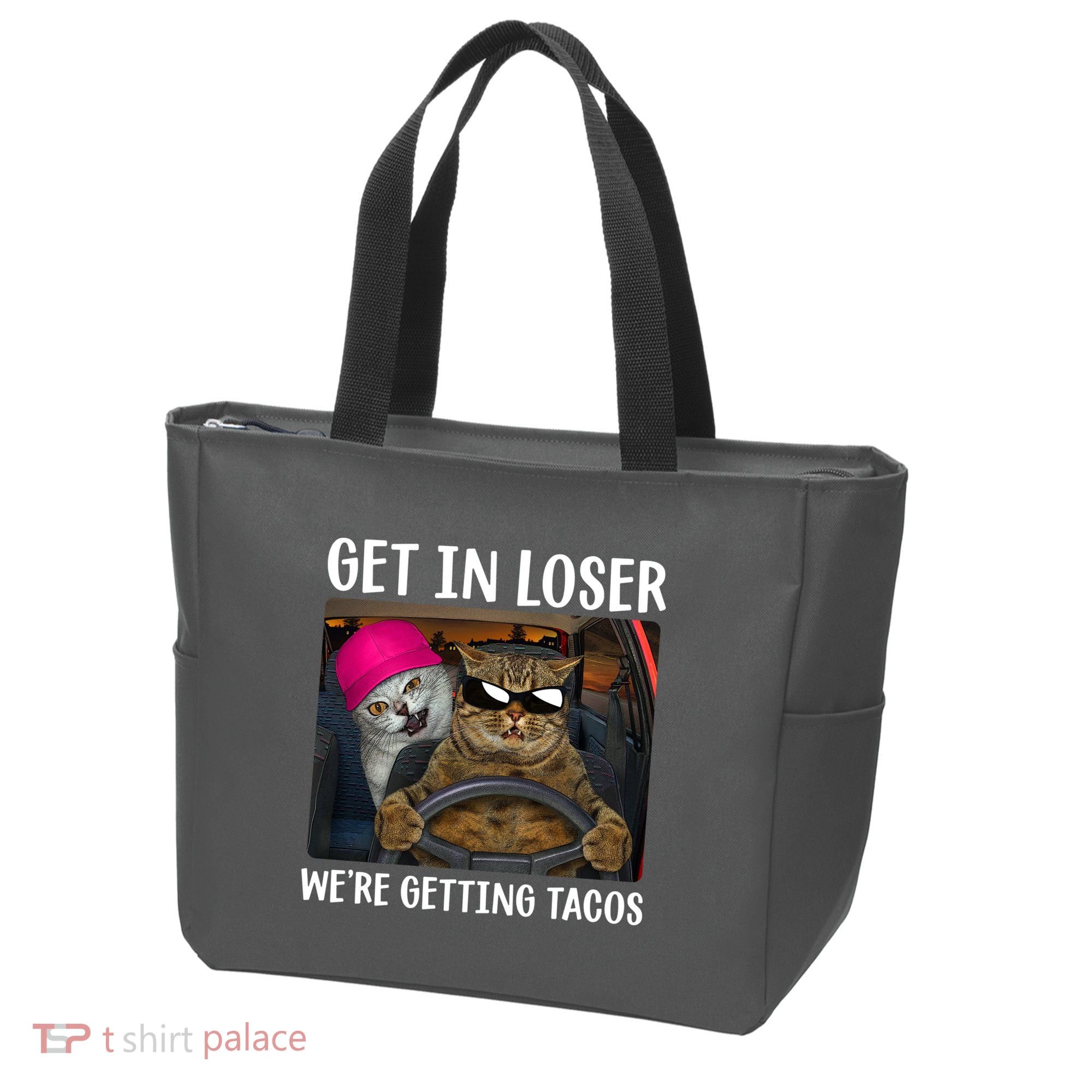 Funny Cats Get In Loser We're Getting Tacos Tote Bag