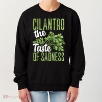 Funny Cilantro Green Herb Dislike Bad Taste Of Sadness Women's Sweatshirt thumb 0