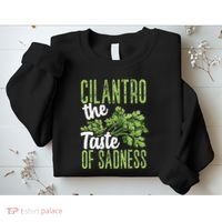 Funny Cilantro Green Herb Dislike Bad Taste Of Sadness Sweatshirt thumb 2
