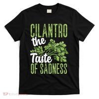 Funny Cilantro Green Herb Dislike Bad Taste Of Sadness T-Shirt thumb 0