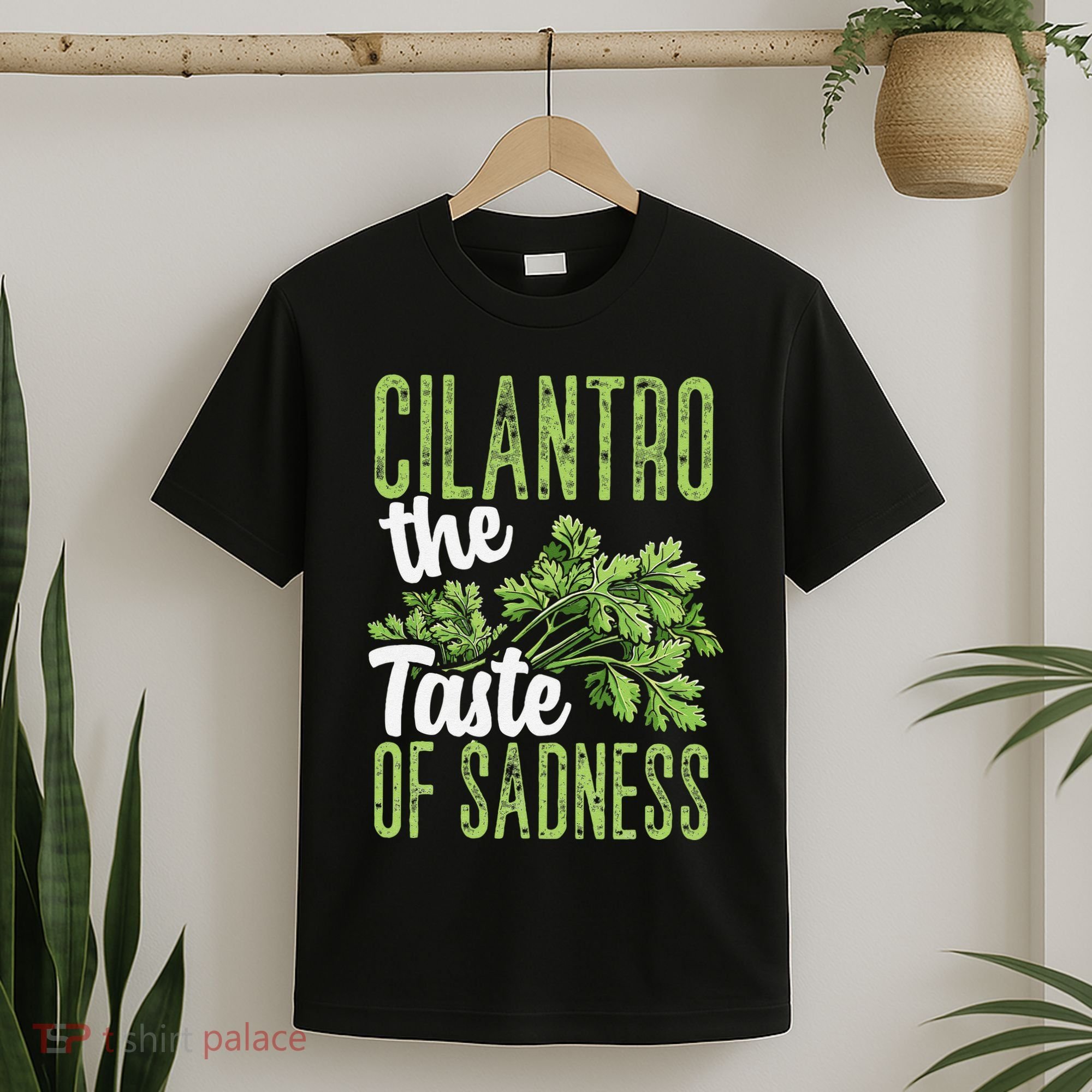 Funny Cilantro Green Herb Dislike Bad Taste Of Sadness T-Shirt