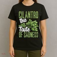 Funny Cilantro Green Herb Dislike Bad Taste Of Sadness T-Shirt thumb 4