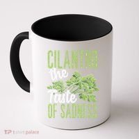 Funny Cilantro Green Herb Dislike Bad Taste Of Sadness Coffee Mug thumb 0