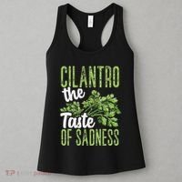 Funny Cilantro Green Herb Dislike Bad Taste Of Sadness Women's Tank Top thumb 3