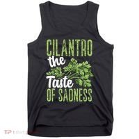 Funny Cilantro Green Herb Dislike Bad Taste Of Sadness Tank Top thumb 0