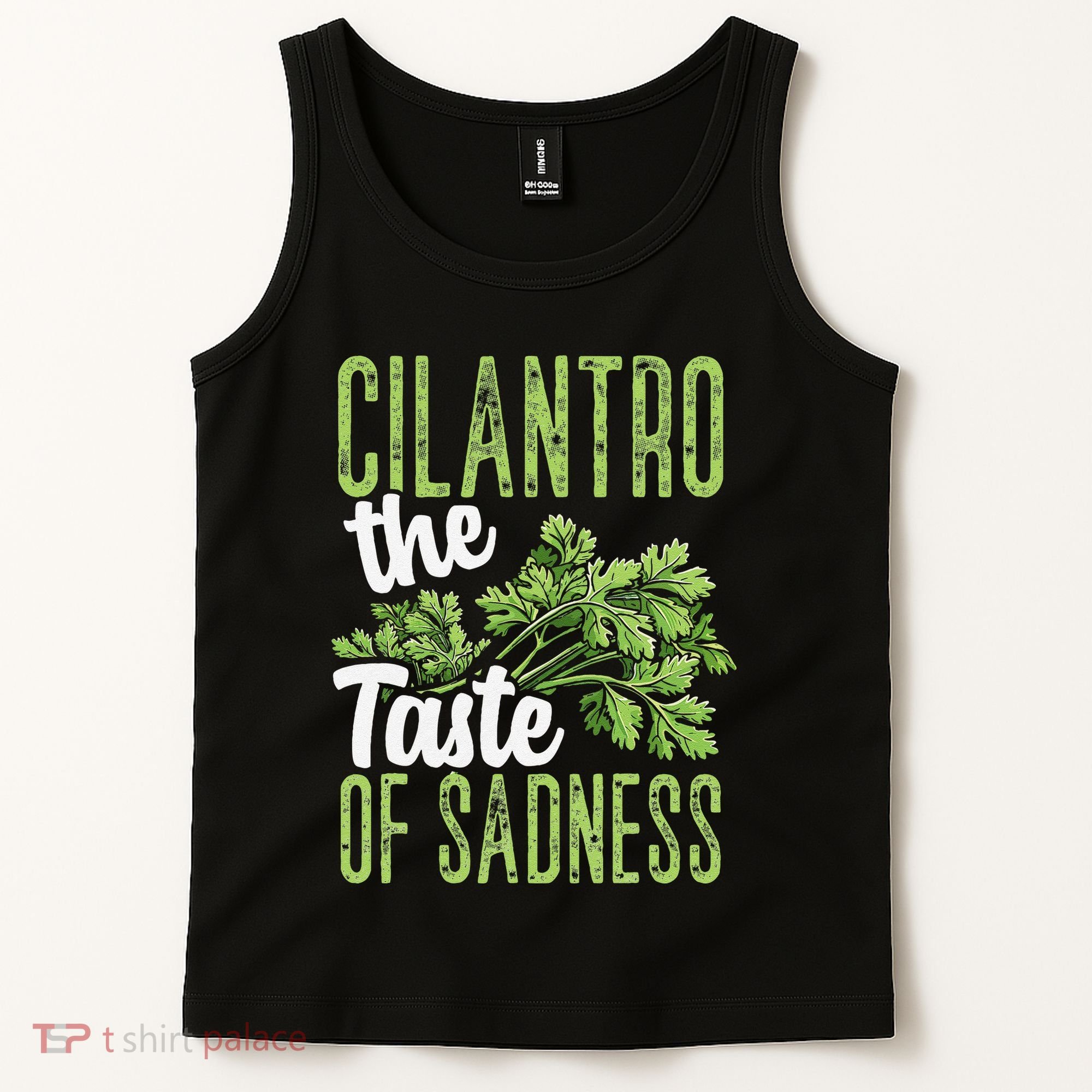 Funny Cilantro Green Herb Dislike Bad Taste Of Sadness Tank Top