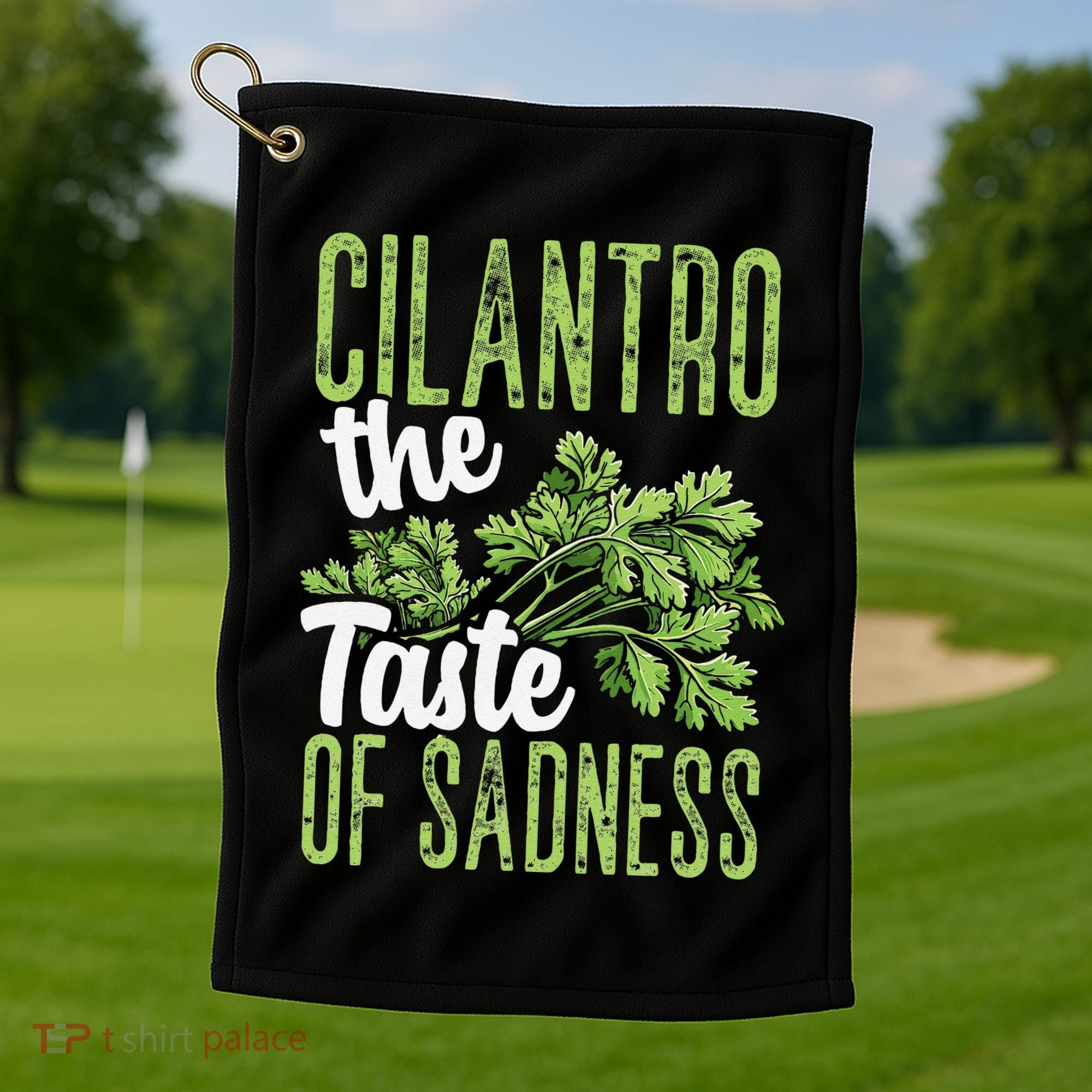 Funny Cilantro Green Herb Dislike Bad Taste Of Sadness Golf Towel