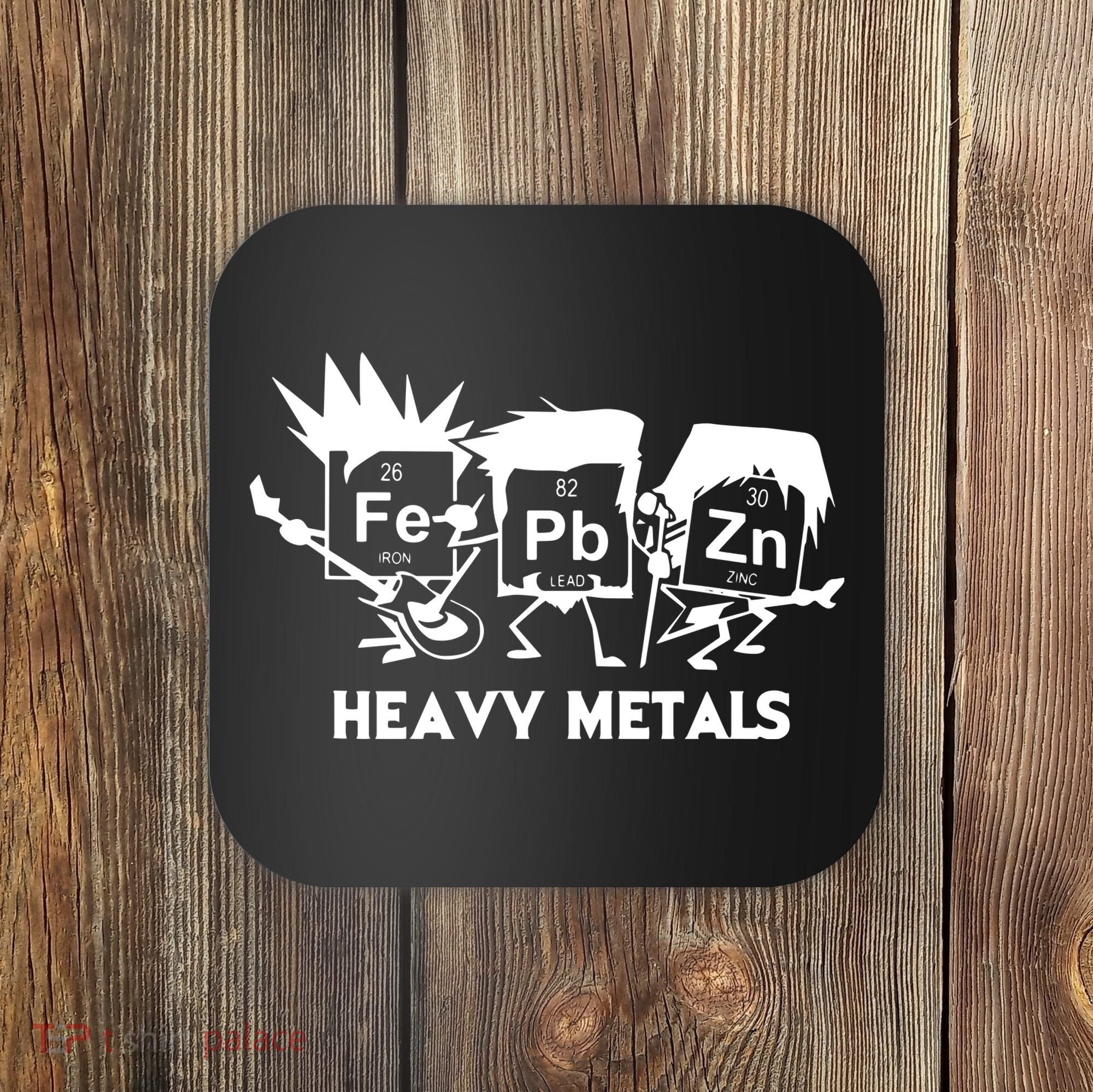 Funny Chemistry Gift Heavy Metals Coaster