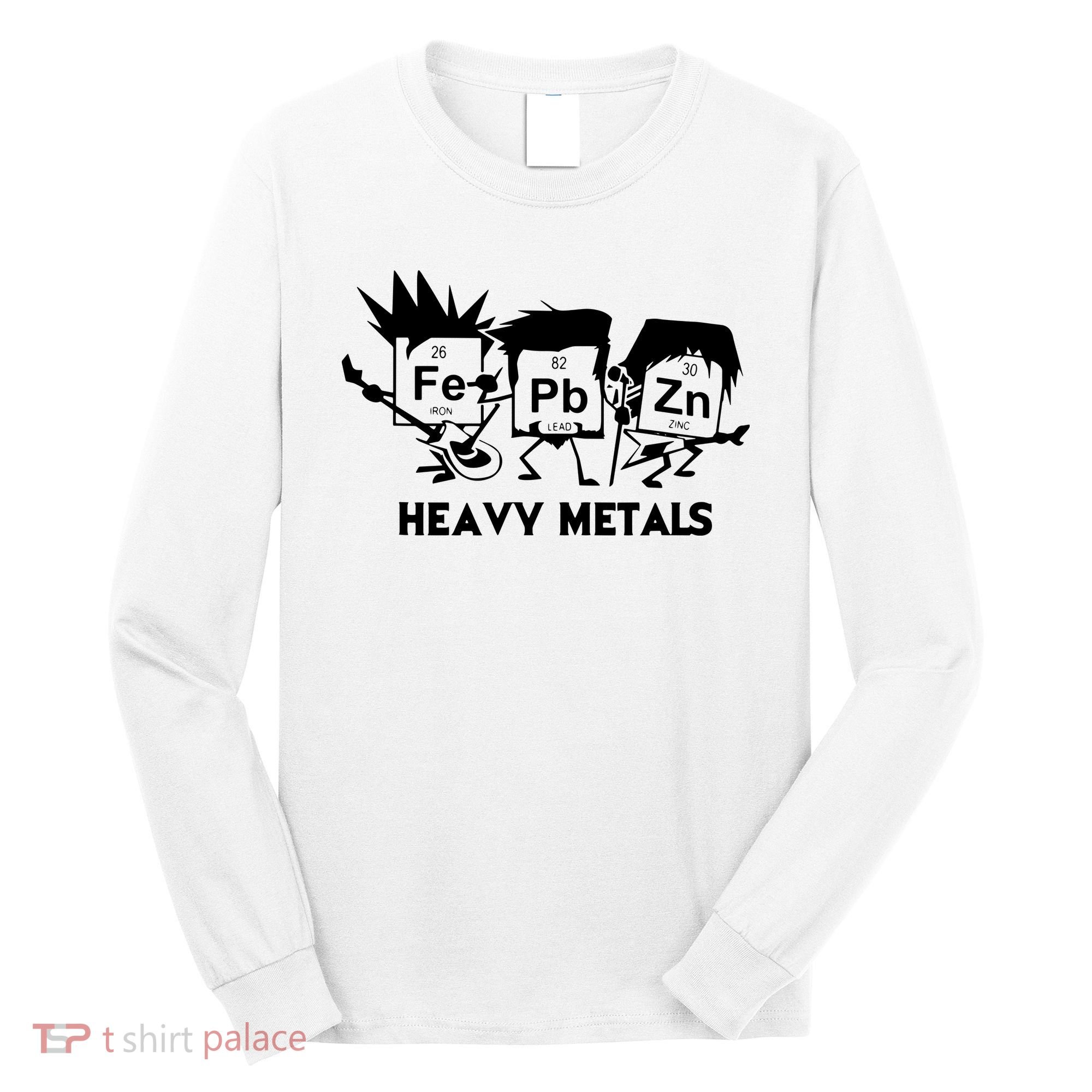 Funny Chemistry Gift Heavy Metals Long Sleeve Shirt