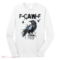 F-CAW-F Crow Grunge Adult Humor  Long Sleeve Shirt thumb 0