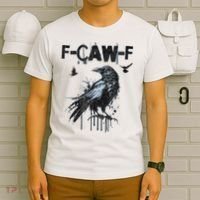 F-CAW-F Crow Grunge Adult Humor  T-Shirt thumb 6