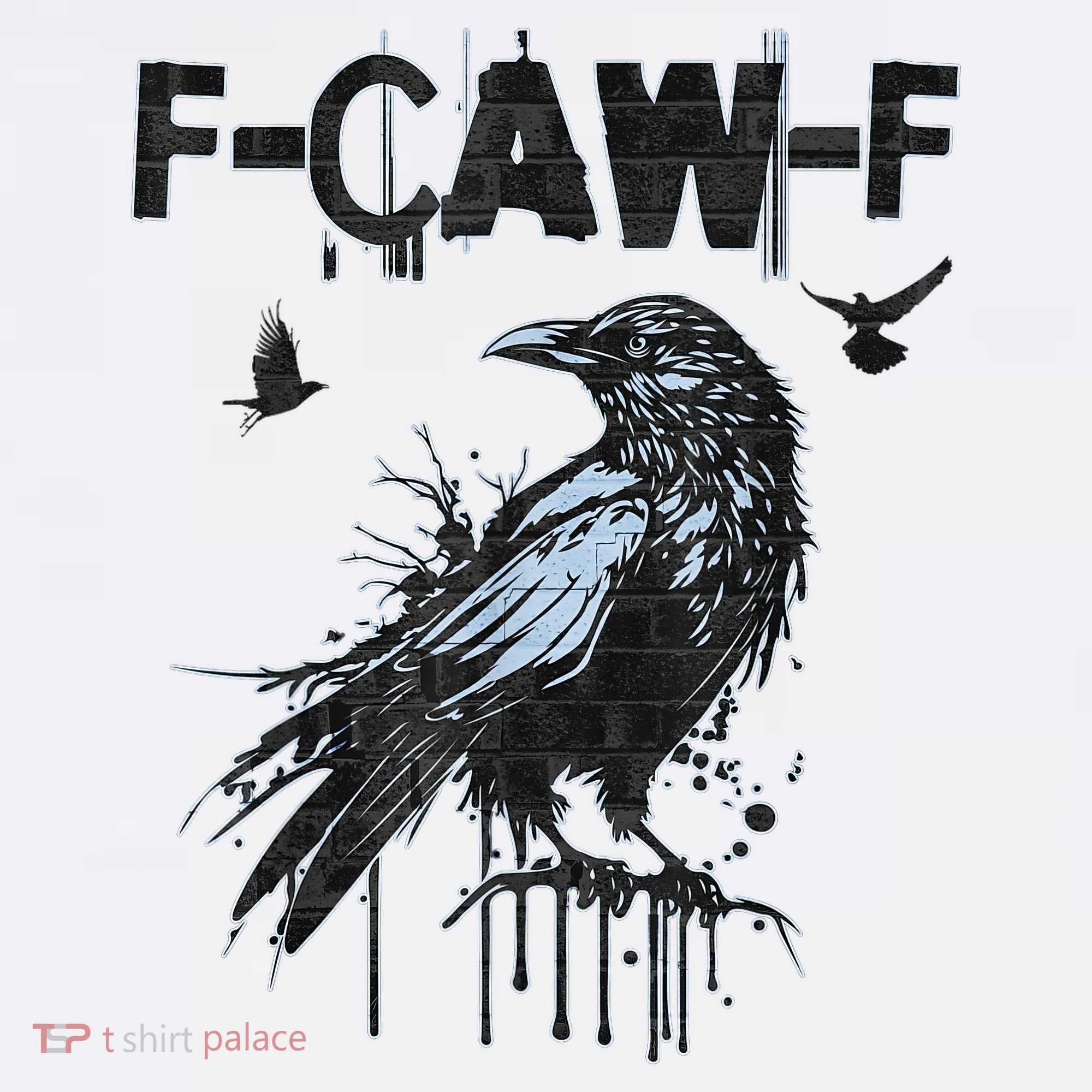 F-CAW-F Crow Grunge Adult Humor  T-Shirt