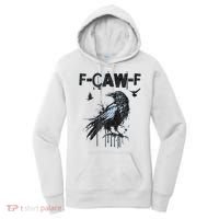 F-CAW-F Crow Grunge Adult Humor  Women's Hoodie thumb 0