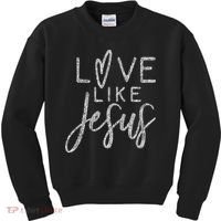 Forever Christian & Gear Cute Christian Love Like Jesus With Heart  Kids Sweatshirt thumb 0