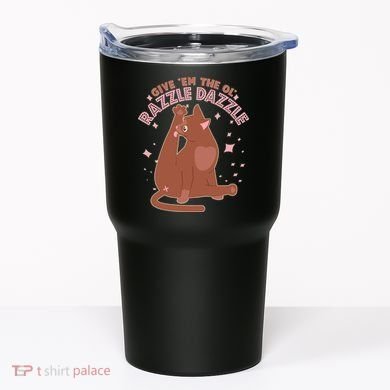 Funny Cat Give Em The Ol Razzle Dazzle Tumbler