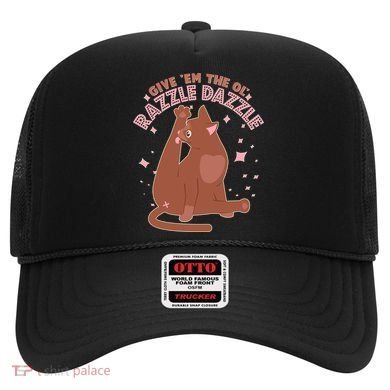 Funny Cat Give Em The Ol Razzle Dazzle Hat