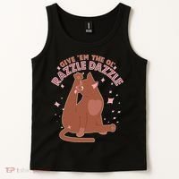 Funny Cat Give Em The Ol Razzle Dazzle Tank Top thumb 2
