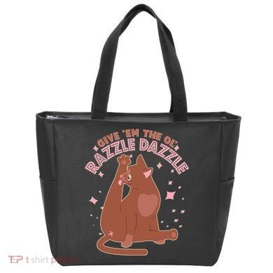 Funny Cat Give Em The Ol Razzle Dazzle Tote Bag