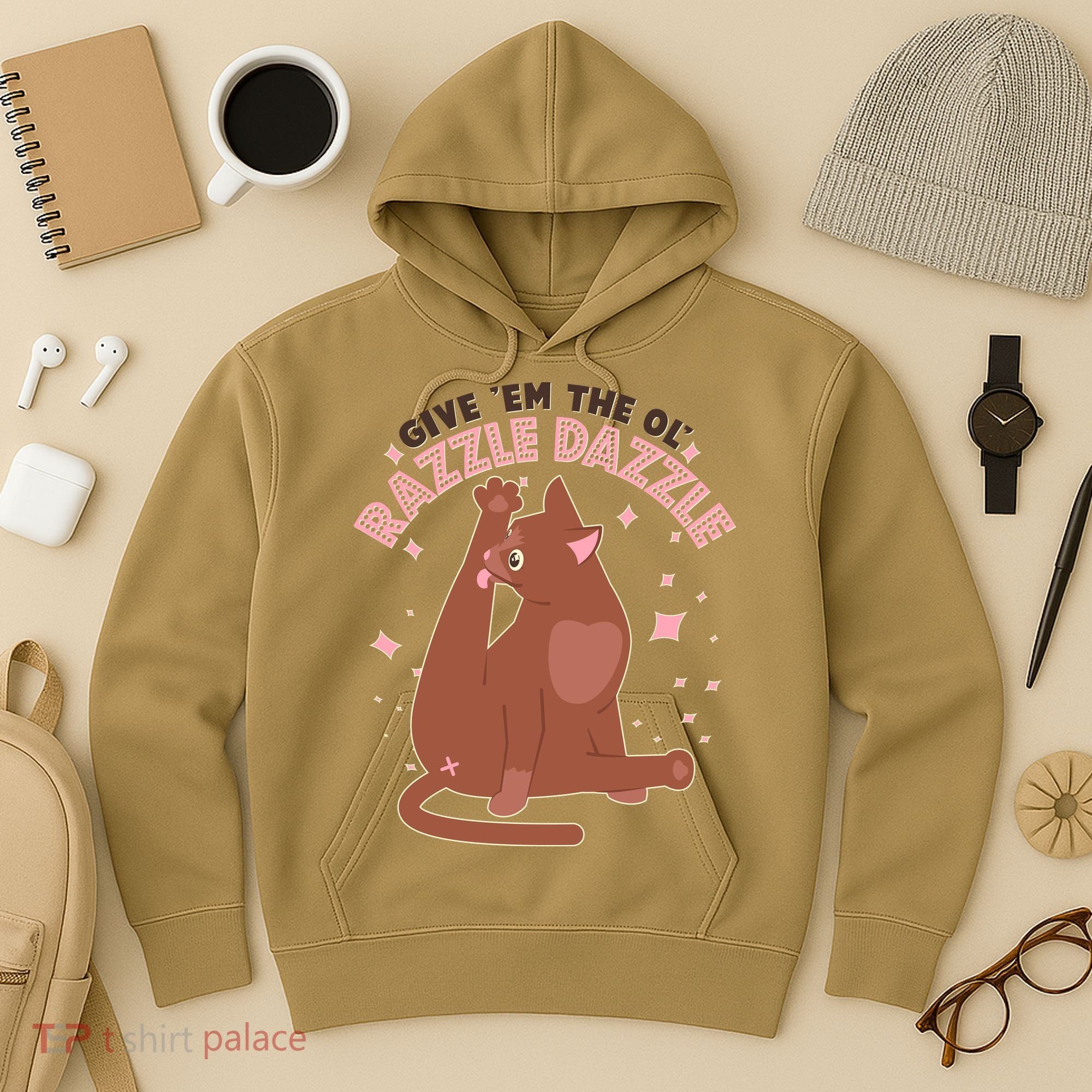 Funny Cat Give Em The Ol Razzle Dazzle Hoodie