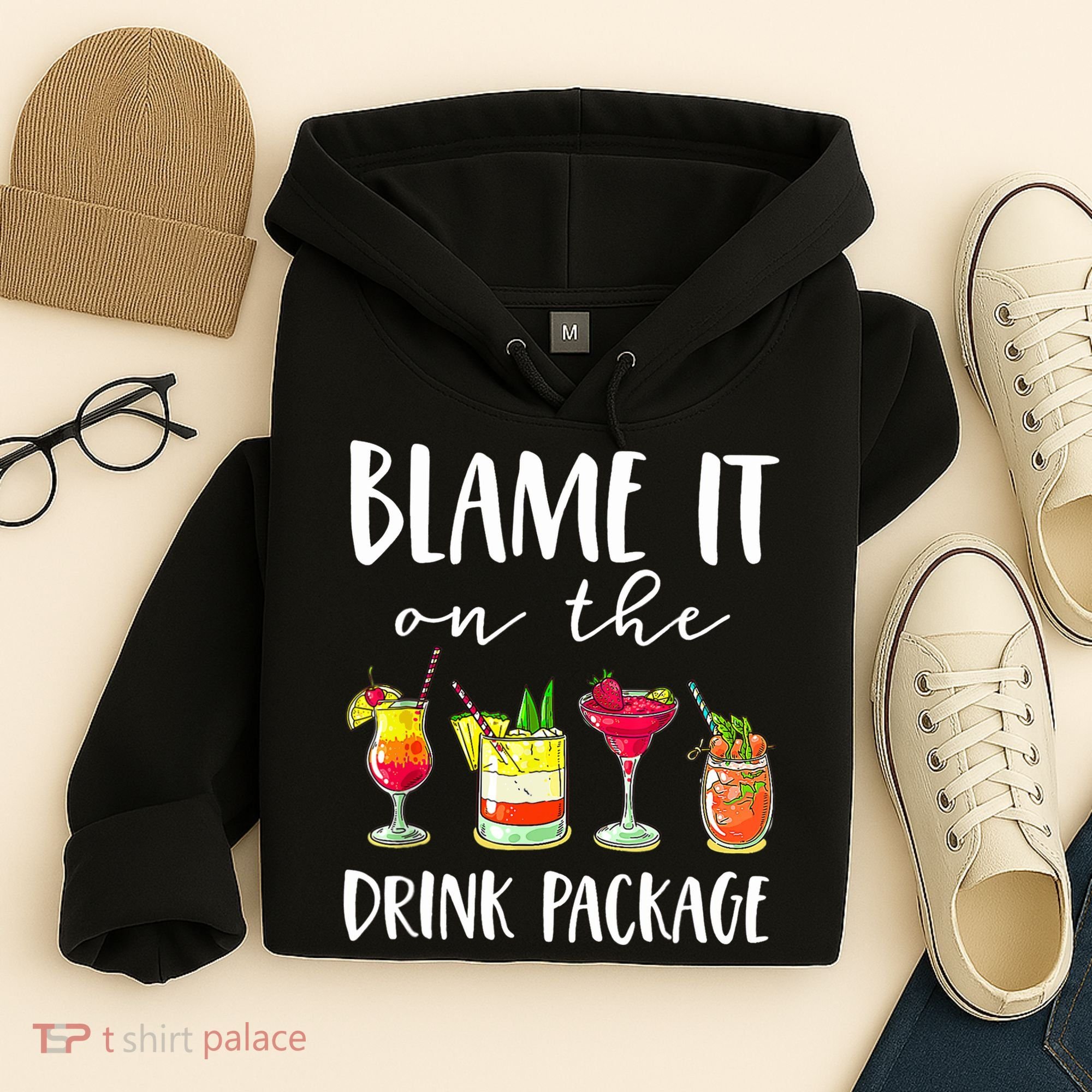 Funny Cruise Gifts Blame It On The Drink Package Hoodie
