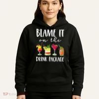Funny Cruise Gifts Blame It On The Drink Package Hoodie thumb 5