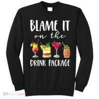 Funny Cruise Gifts Blame It On The Drink Package Sweatshirt thumb 0