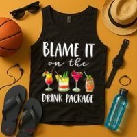 Funny Cruise Gifts Blame It On The Drink Package Tank Top thumb 4