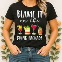 Funny Cruise Gifts Blame It On The Drink Package Women's T-Shirt thumb 2
