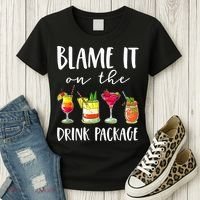 Funny Cruise Gifts Blame It On The Drink Package Women's T-Shirt thumb 3