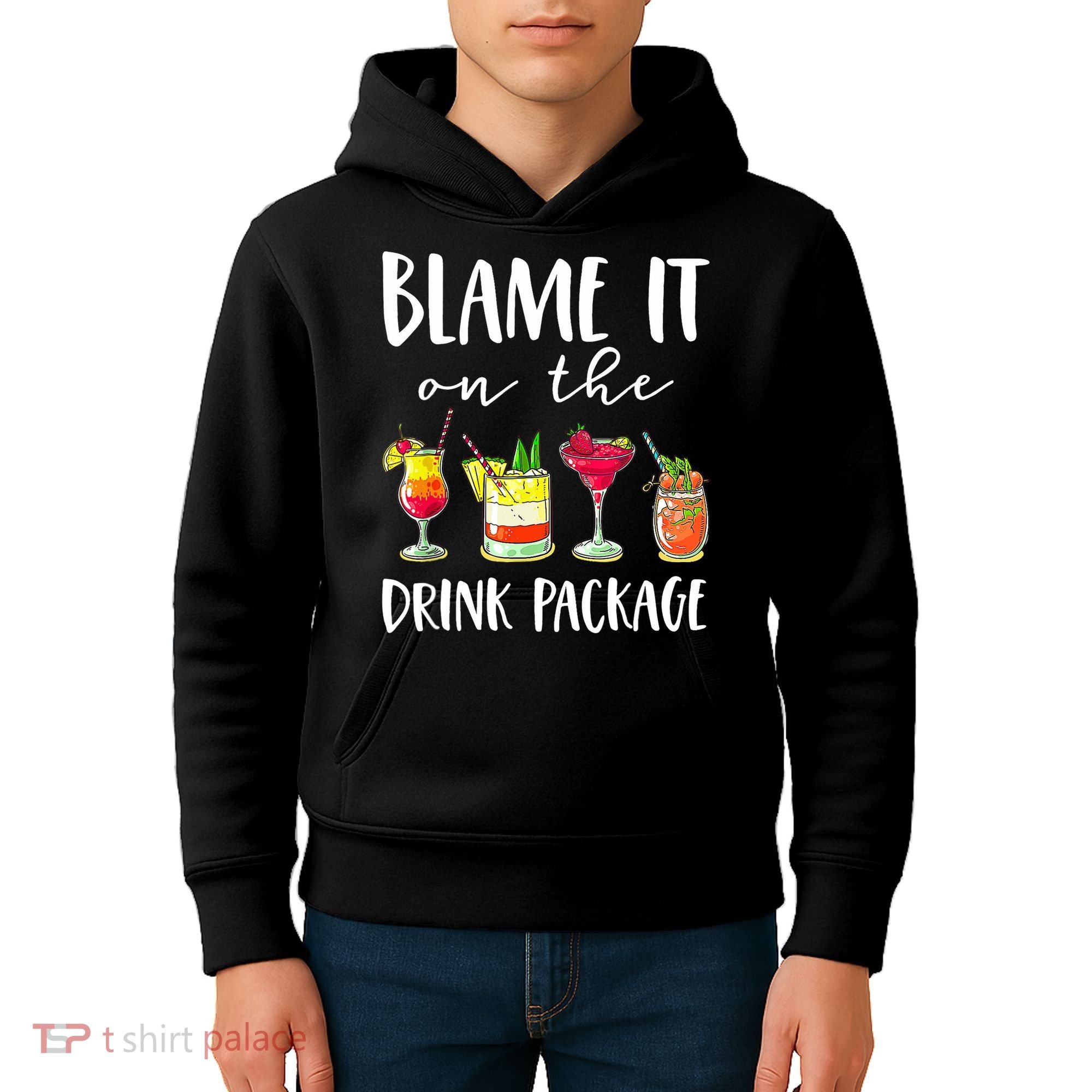 Funny Cruise Gifts Blame It On The Drink Package Kids Hoodie
