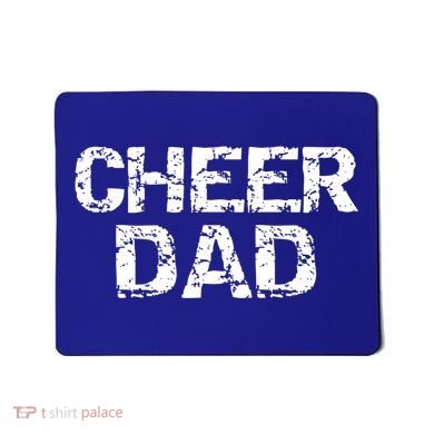 Father Cheerleading Gift From Cheerleader Daughter Cheer Dad Gift Mousepad