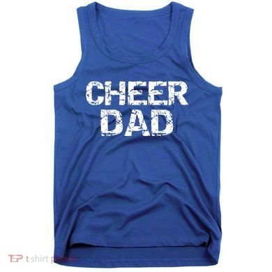 Father Cheerleading Gift From Cheerleader Daughter Cheer Dad Gift Tank Top