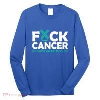 Fuck Cancer Gift Teal Ovarian Cancer Support Tee Long Sleeve Shirt thumb 0