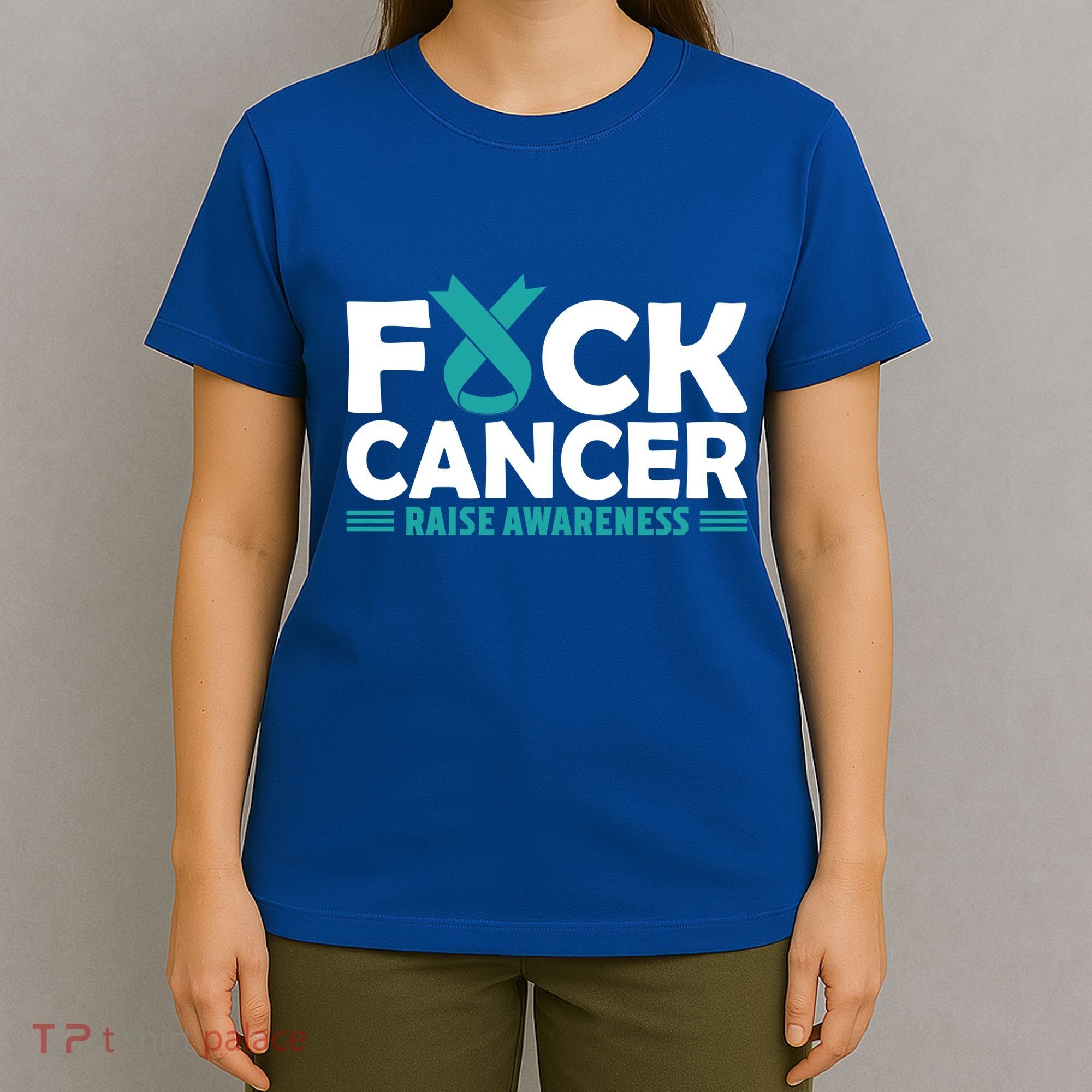 Fuck Cancer Gift Teal Ovarian Cancer Support Tee T-Shirt