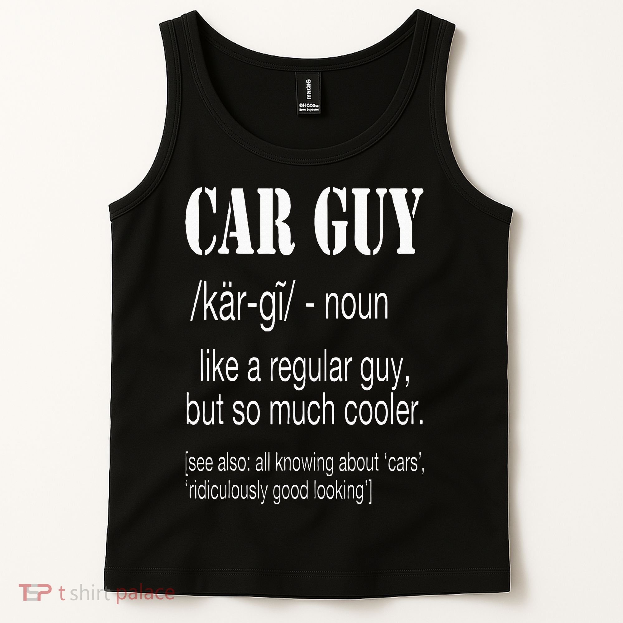 Funny Car Guy Cars Lover Racing Mechanics Car Guy Definition Tank Top