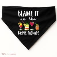 Funny Cruise Gifts Blame It On The Drink Package USA-Made Doggie Bandana thumb 0
