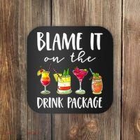 Funny Cruise Gifts Blame It On The Drink Package Coaster thumb 0