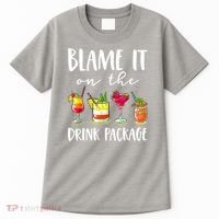 Funny Cruise Gifts Blame It On The Drink Package Tall T-Shirt thumb 0