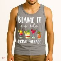Funny Cruise Gifts Blame It On The Drink Package Tank Top thumb 3