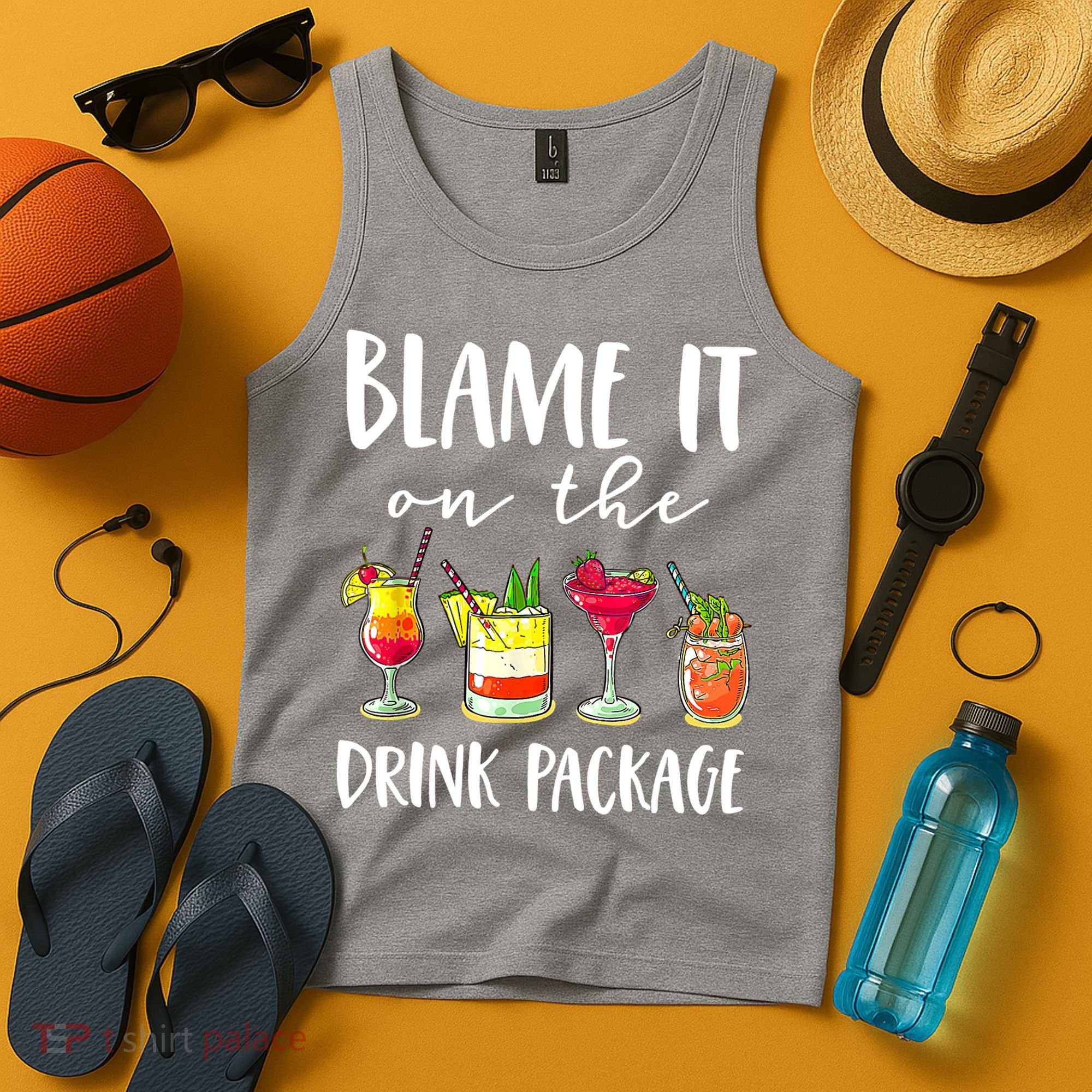 Funny Cruise Gifts Blame It On The Drink Package Tank Top