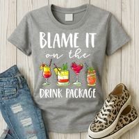 Funny Cruise Gifts Blame It On The Drink Package Women's T-Shirt thumb 3