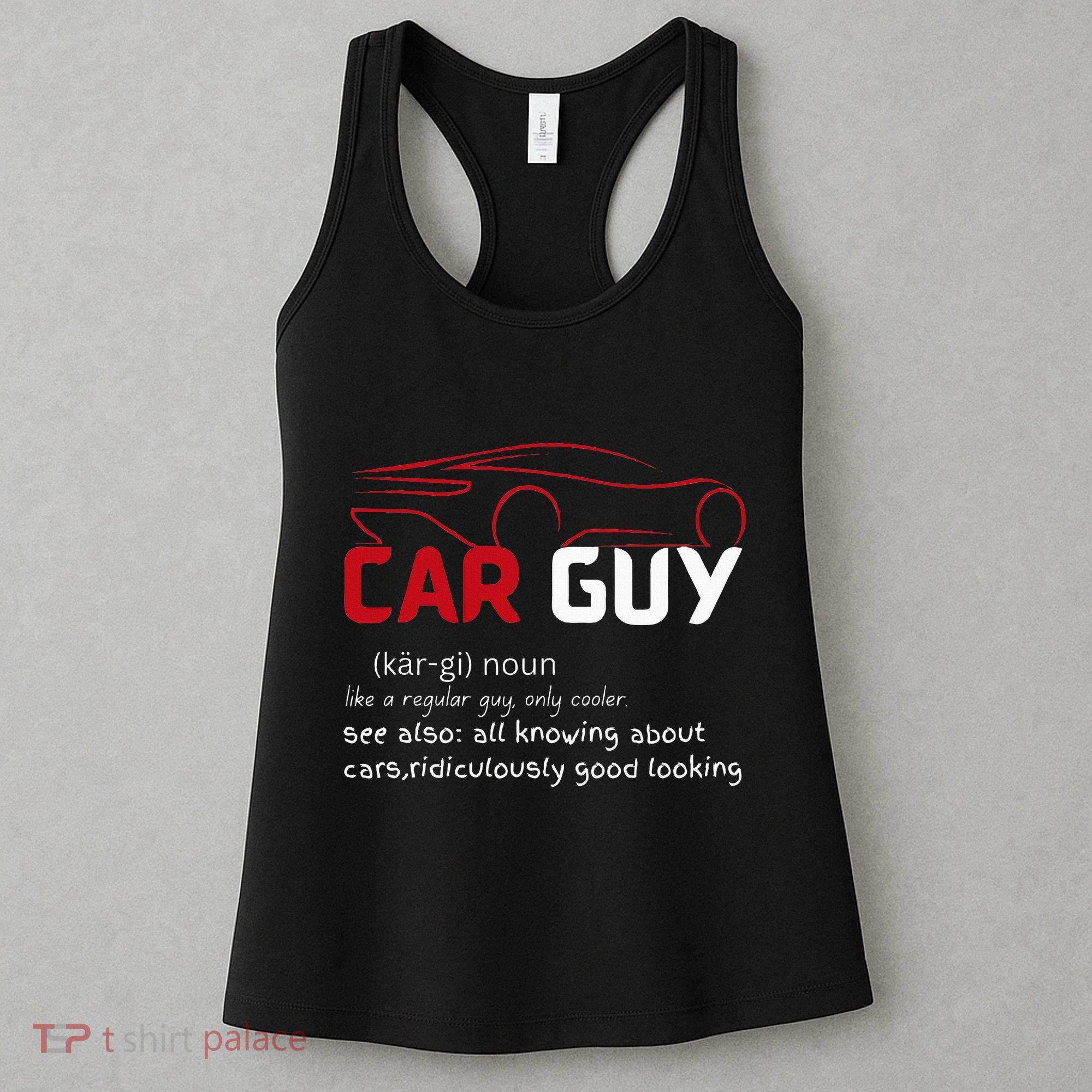 Funny Car Guy Definition  Sport Car Lover Car guy Mechanic Women's Tank Top