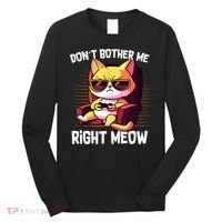 Funny Cat Gamer Don’T Bother Me Right Meow Video Games Lover Long Sleeve Shirt thumb 0